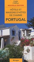 Hôtels et maisons d'hôtes de charme, Portugal