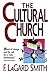 The Cultural Church: Winds of Change and the Call for a New Hermeneutic