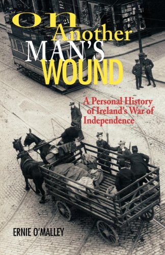 On Another Man's Wound by Ernie O'Malley
