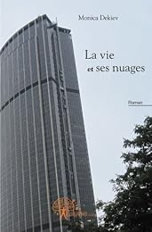 La  vie et ses nuages