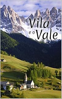 Livro A Vila e o Vale