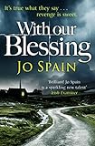 With Our Blessing: A Novel (Inspector Tom Reynolds Mystery) by