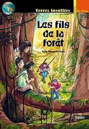 Les  fils de la forêt