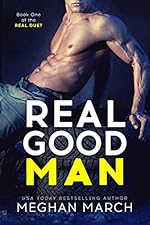 Real Good Man: A Dirty Series Spin-Off (Real Duet Book 1)