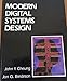 Modern Digital Systems Design by