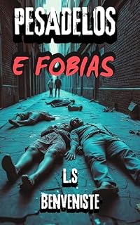 Livro PESADELOS E FOBIAS : CONTOS DE TERROR