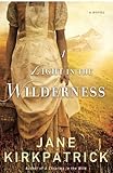 A Light in the Wilderness: A Novel by Jane Kirkpatrick