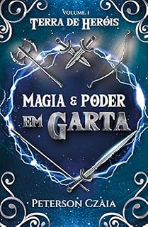 Livro Magia e poder em Garta: Volume 1 (Terra de Heróis)