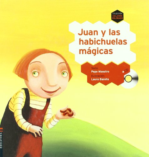 Juan y las habichuelas magicas (Colorin Colorado/ That Is the End of the Story) (Spanish Edition)