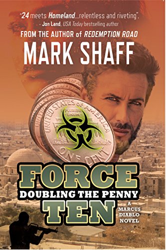 Force Ten: Doubling the Penny by [Shaff, Mark]