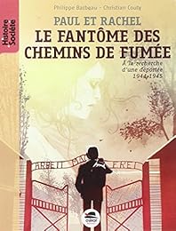 Le  fantôme des chemins de fumée
