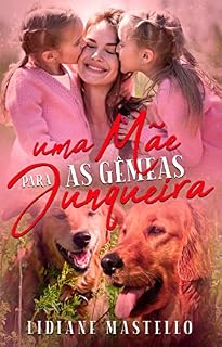 Livro Uma mãe para as gêmeas Junqueira