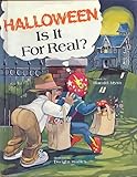 Halloween: Is It for Real?
