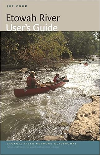 Etowah River Kayaking Map Etowah River User's Guide (Georgia River Network Guidebooks Ser.): Cook,  Joe: 9780820344638: Books