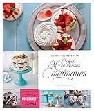Merveilleuses meringues - Les délices de Solar by