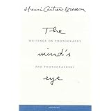 Henri Cartier-Bresson: The Mind's Eye: Writings on Photography and Photographers