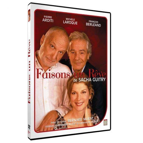 Faisons Un Rêve - Pièce De Théâtre