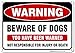 Beware of Dog Sign, You Have Been Warned, 10x7 Inches, Rust Free .040 Aluminum, Fade Resistant, Made in USA