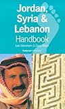 Jordan, Syria and Lebanon Handbook: The Travel Guide (Footprint Handbook) by David Winter (1998-10-01) by