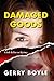 Damaged Goods: A Jack McMorrow Mystery (Jack McMorrow Mysteries)