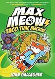 Max Meow Book 4: Taco Time Machine