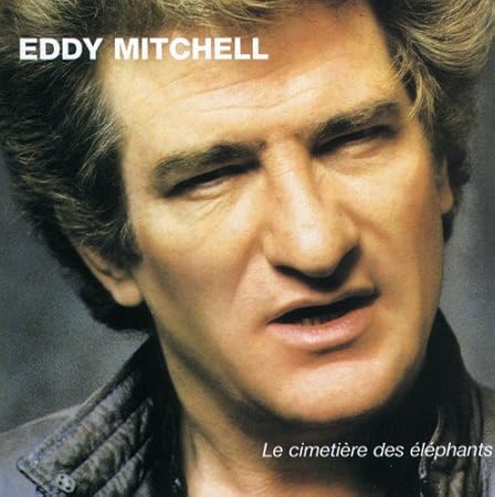 Mitchell Eddy Cimetiere Des Elephants Amazon Com Music