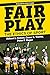 Fair Play: The Ethics of Sport