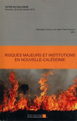 Risques majeurs et institutions en Nouvelle-Calédonie