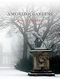 A World of Gardens by 