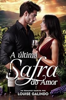 Livro A Última Safra do Amor