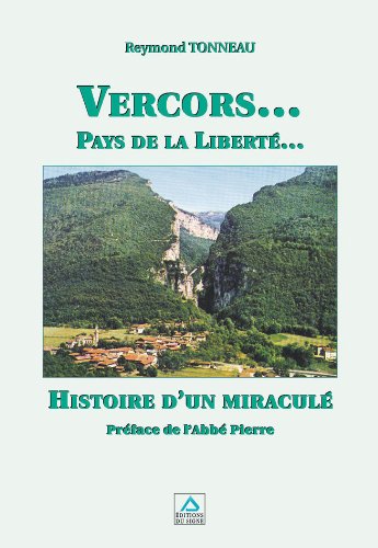 Vercors, pays de la liberté
