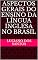 Livro ASPECTOS GERAIS DO ENSINO DA LÍNGUA INGLESA NO BRASIL