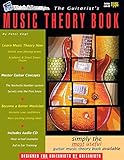 The Guitarist's Music Theory Book - The Most Useful Guitar Music Theory Book