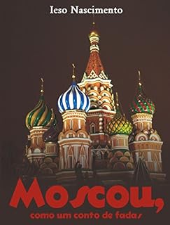 Livro Moscou: Como um Conto de Fadas