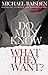 Do Men Know What They Want: Never Satisfied Second Edition - Book by Michael Baisden