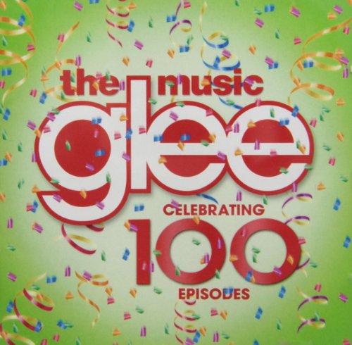 Glee: The Music - Celebrating 100 Episodes