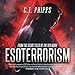 Esoterrorism: From the Secret Files of the Red Room, Book 1