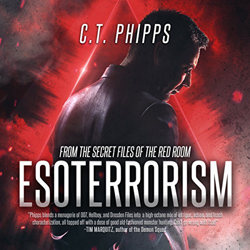 Esoterrorism: From the Secret Files of the Red Room, Book 1