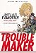 Troublemaker