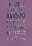 La bonne cuisine bon marché bonne pour la santé by 