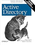 Active Directory: Designing, Deploying, and Running Active Directory