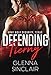 DEFENDING TIERNY (Gray Wolf Security, Texas Book 1)