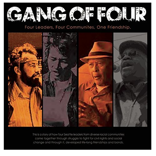 The Gang of Four: Four Leaders, Four Communities, One Friendship by Bob Santos