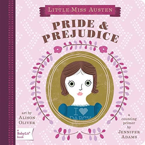 Gibbs M. Smith Inc Little Miss Austen Pride and Prejudice: A Counting Primer
