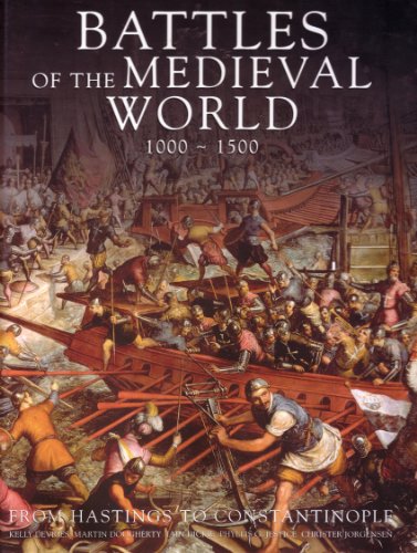 Battles of the Medieval World 1000 - 1500