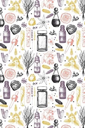 My Essential Oils Journal: Notebook to write and organize your oil blends and recipes "6x9" 150 Pages
