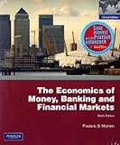 Economics of Money, Banking and Financial Markets: AND MyEconLab XL by 