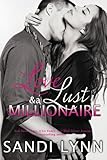 Love, Lust & A Millionaire