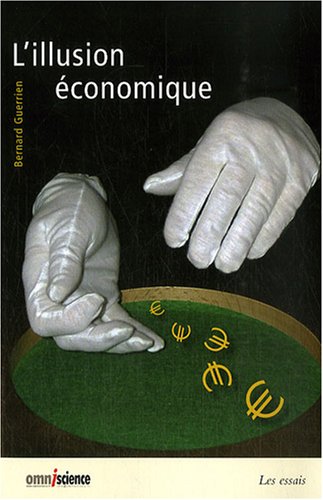 L' illusion économique