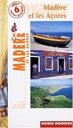 Madère et les Açores